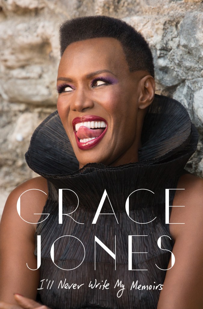 Grace Jones I'll Never Write My Memoirs