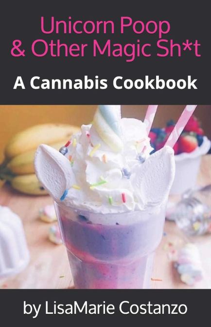STYLECASTER | Best 4/20 Cookbooks | Unicorn Poop and Other Magic Shit Cookbook