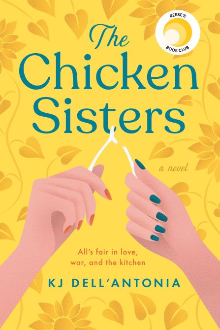 "The Chicken Sisters" by K.J. Dell'Antonia