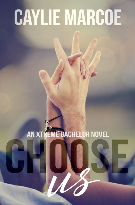 "Choose Us" by Caylie Marcoe