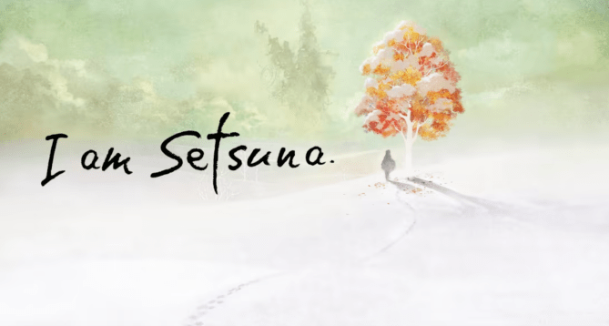 I Am Setsuna